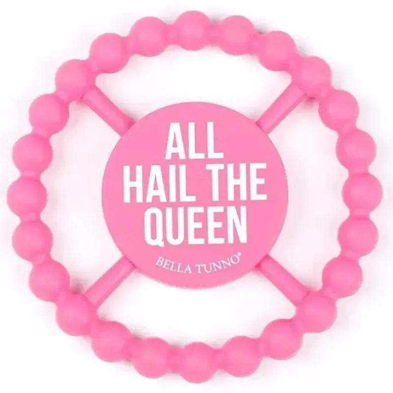Shop All|Bella Tunno - Happy Teether, All Hail The Queen - cutbabycare.com | baby boutique & care hub